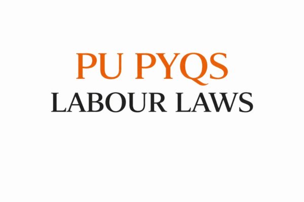 LABOUR LAWS PU PYQS