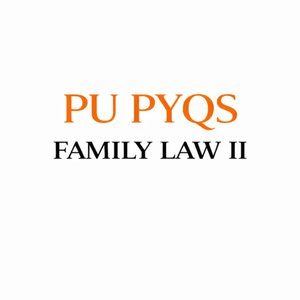 FAMILY LAW II PU PYQS